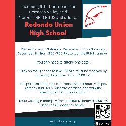 Incoming 9th Grade Tour for Hermosa Valley and Non-enrolled RBUSD Students - Saturday, 12/2 or 9, from 2-3 PM. RSVP by 11/30/2023, at 4 PM